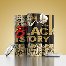 Load image into Gallery viewer, Black History label  Skinny Tumbler 20 oz
