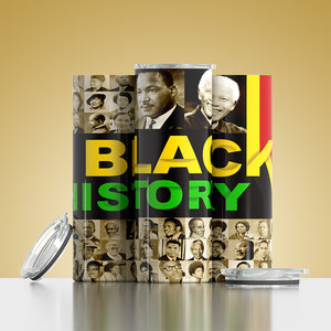 Black History Heritage Skinny Tumbler 20 oz