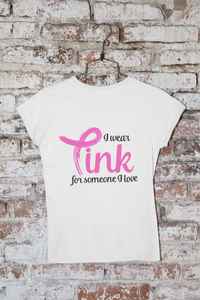Breast Cancer Tee - Someone I Love